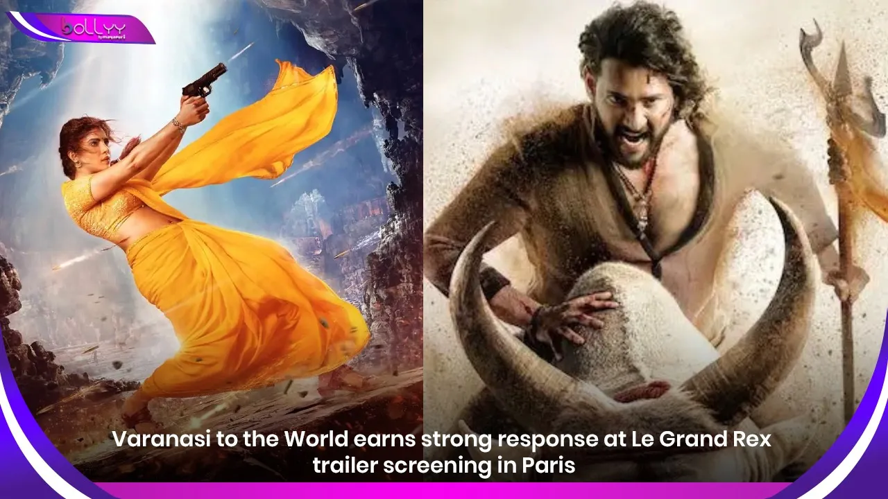Varanasi to the World earns strong response at Le Grand Rex trailer screening in Paris