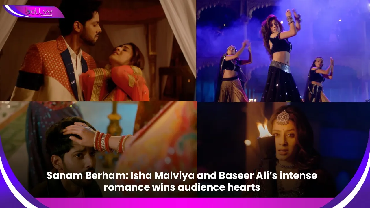 Isha Malviya and Baseer Ali’s intense romance wins audience hearts