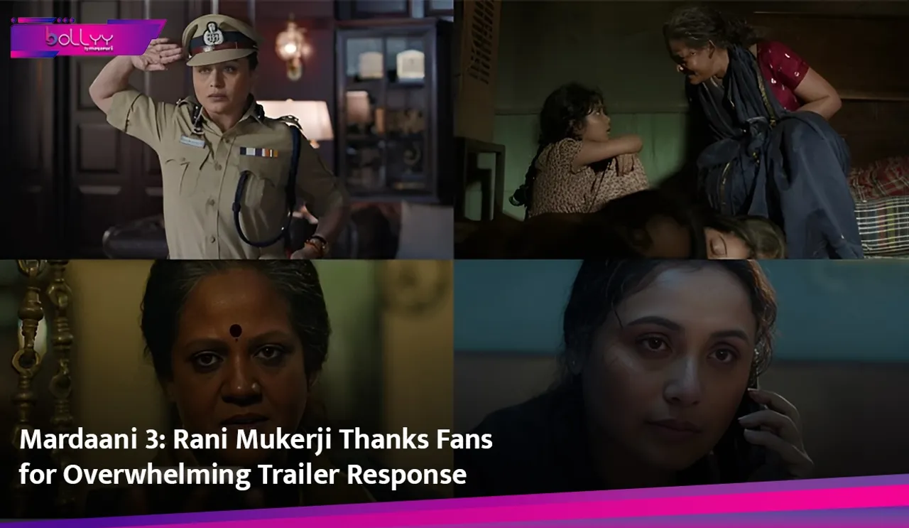 Mardaani 3: Rani Mukerji Thanks Fans for Overwhelming Trailer Response