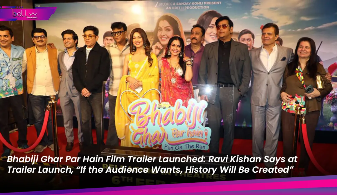 Bhabiji Ghar Par Hain Film Trailer Launched