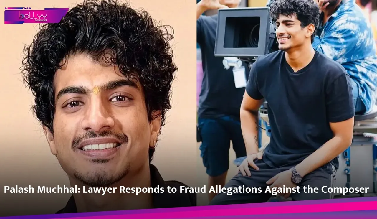 Palash Muchhal: Lawyer Responds to Fraud Allegations Against the Composer