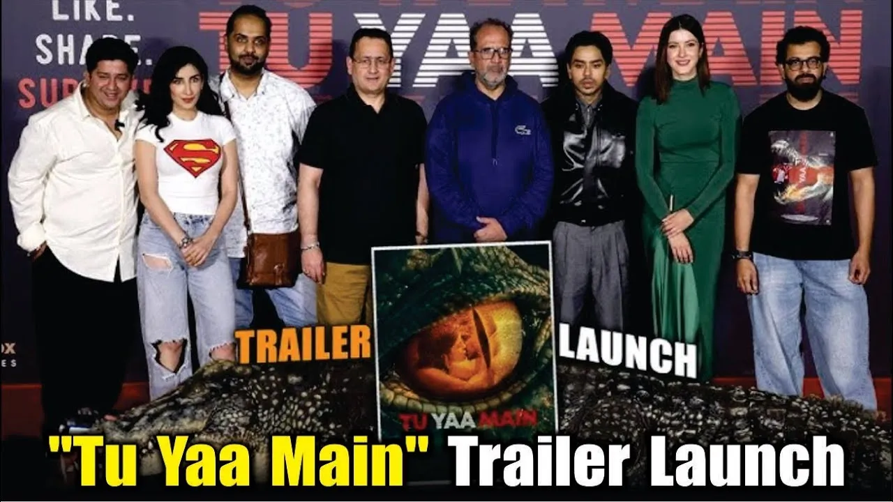 ‘Tu Yaa Main’ Trailer Launch
