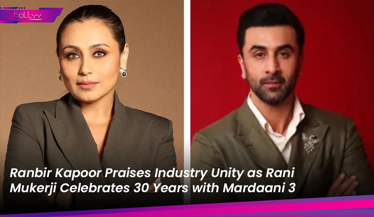 Ranbir Kapoor Praises Industry Unity as Rani Mukerji Celebrates 30 Years with Mardaani 3