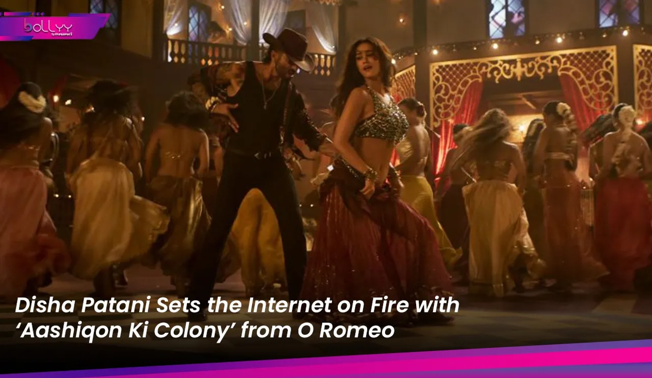 Disha Patani Sets the Internet on Fire with ‘Aashiqon Ki Colony’ from O Romeo