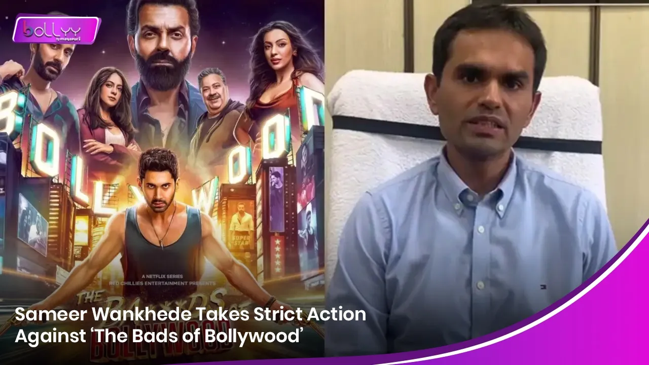 Sameer Wankhede Takes Strict Action Against ‘The Bads of Bollywood’.jpg
