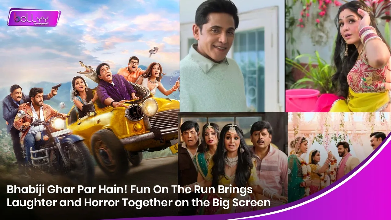 Bhabiji Ghar Par Hain! Fun On The Run Brings Laughter and Horror Together on the Big Screen.jpg