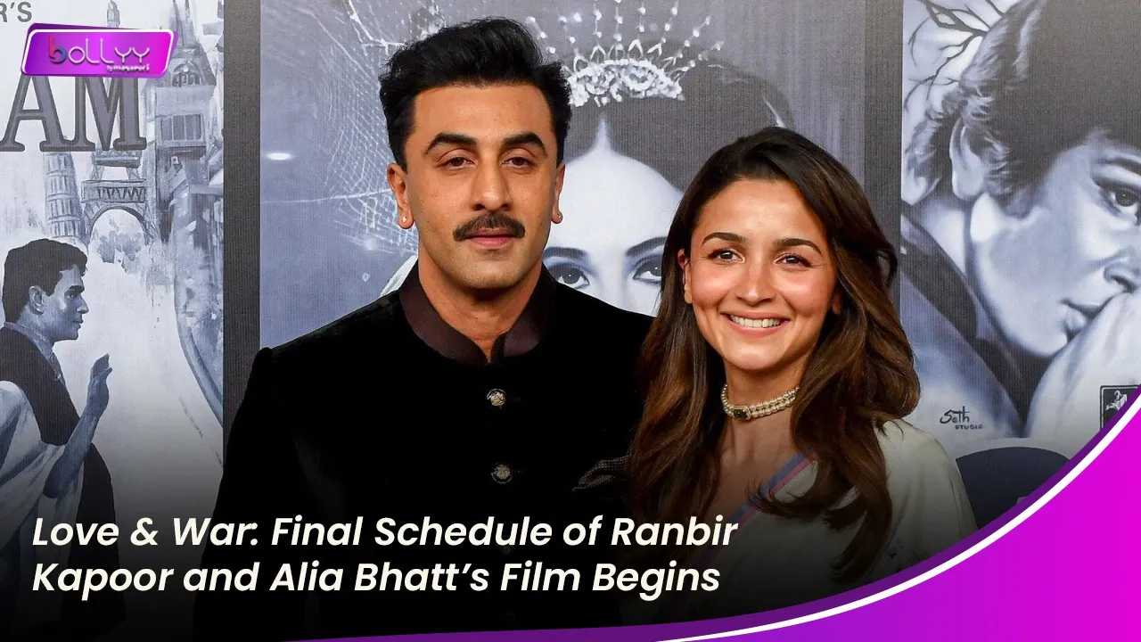 Final Schedule of Ranbir Kapoor and Alia Bhatt’s Film Begins
