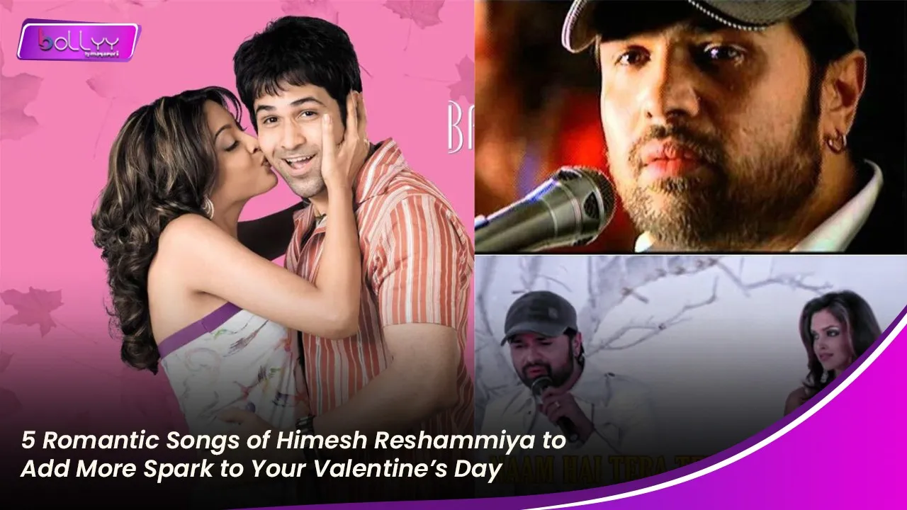 5 Romantic Songs of Himesh Reshammiya