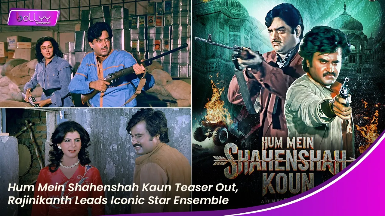 Hum Mein Shahenshah Kaun Teaser Out, Rajinikanth Leads Iconic Star Ensemble