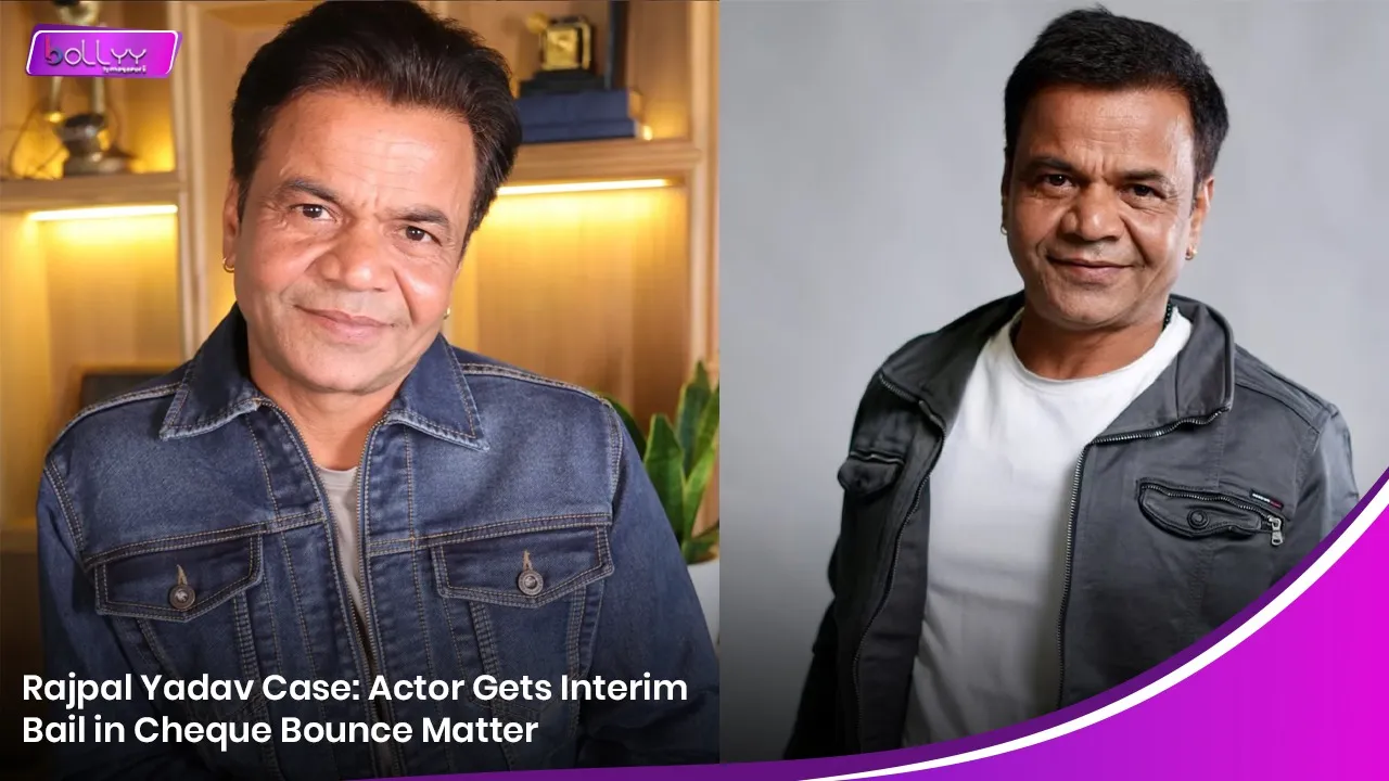 Rajpal Yadav Case: Actor Gets Interim Bail in Cheque Bounce Matter