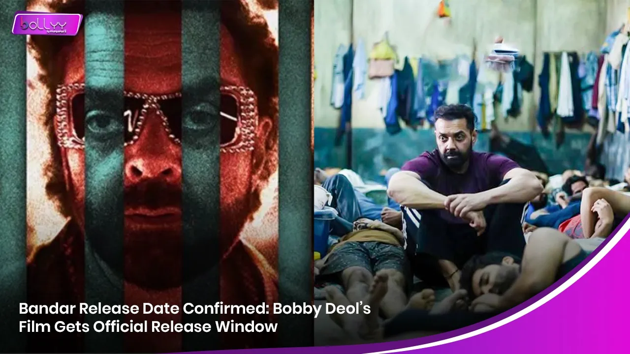 Bandar Release Date Confirmed: Bobby Deol’s Film Gets Official Release Window
