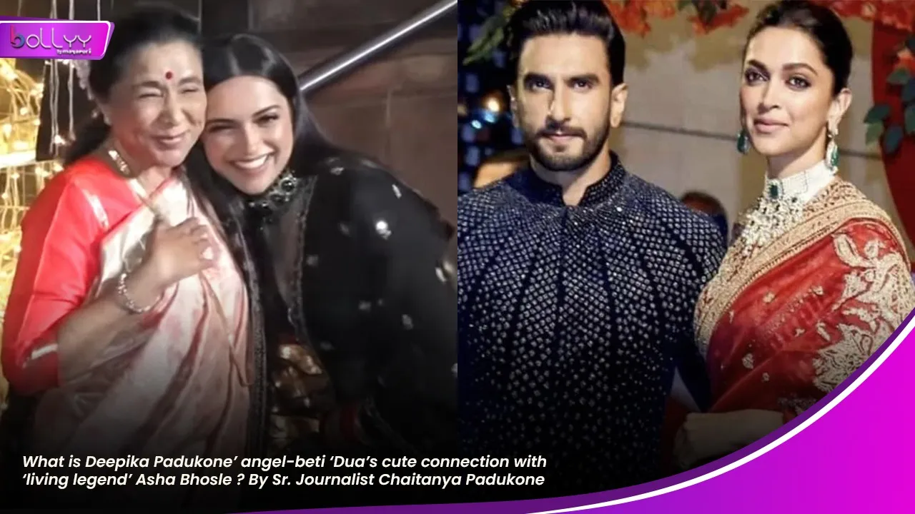 What is Deepika Padukone’ angel-beti ‘Dua’s cute connection with ‘living legend’ Asha Bhosle