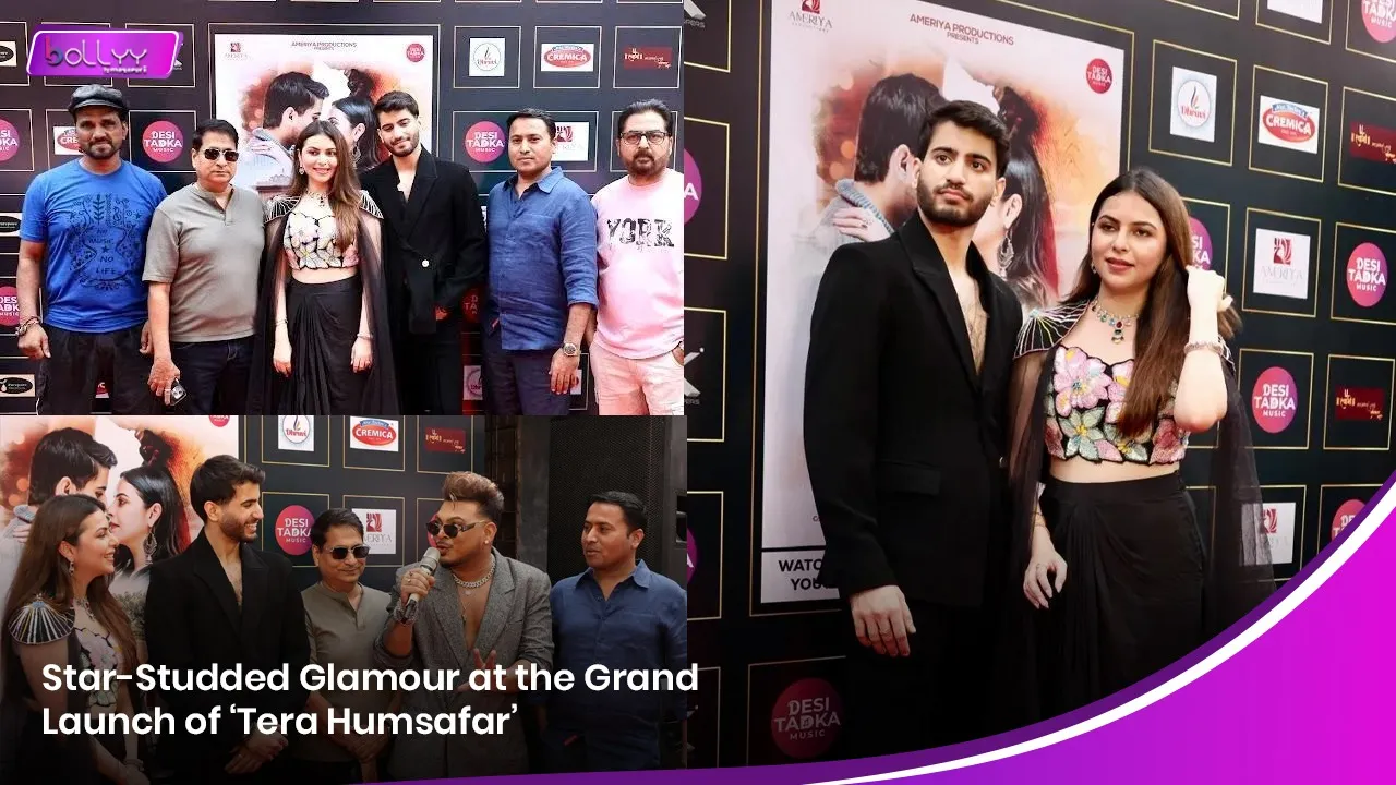 Star-Studded Glamour at the Grand Launch of ‘Tera Humsafar’.jpg