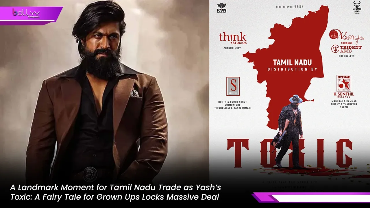 A Landmark Moment for Tamil Nadu Trade as Yash’s Toxic