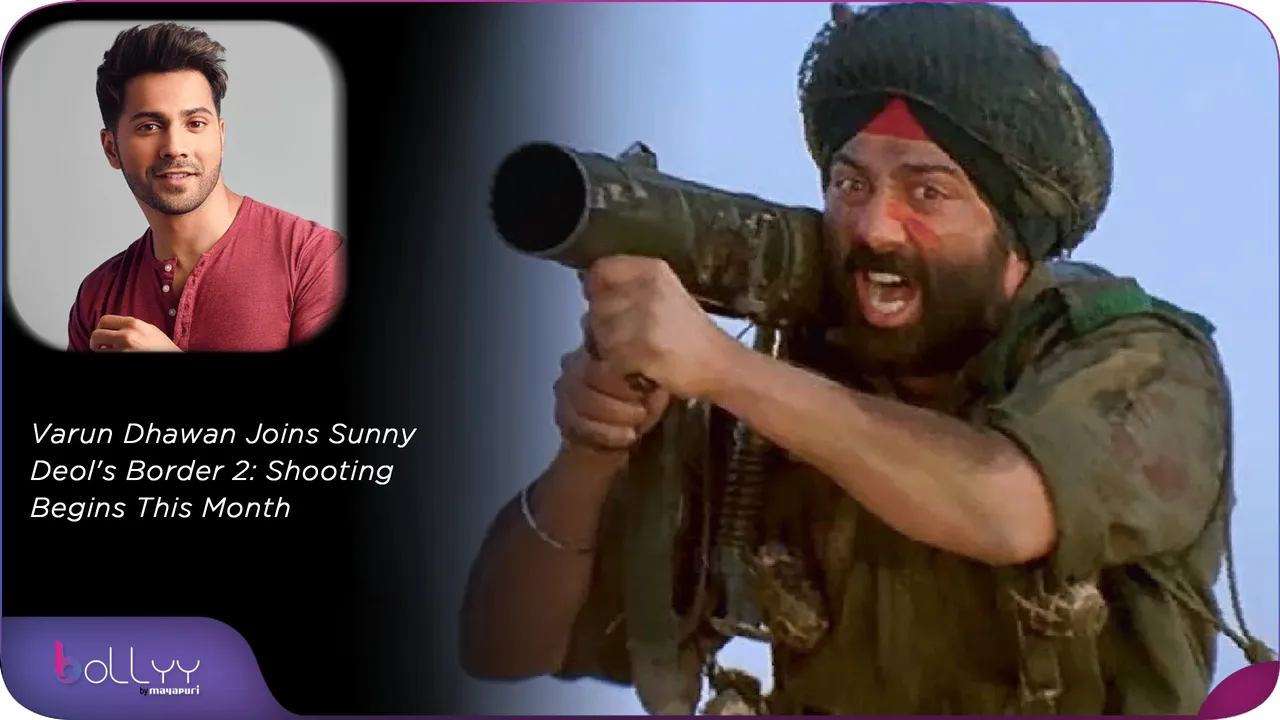 Varun Dhawan Joins Sunny Deol's Border 2 Shooting Begins This Month