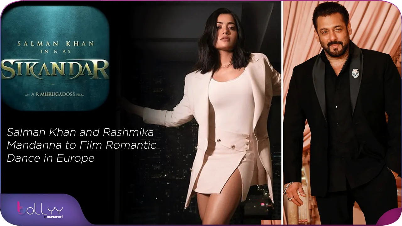 Salman Khan and Rashmika Mandanna to Film Romantic Dance in Europe