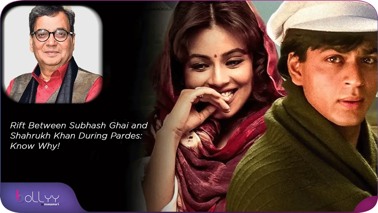 Rift Between Subhash Ghai and Shahrukh Khan During Pardes Know Why!