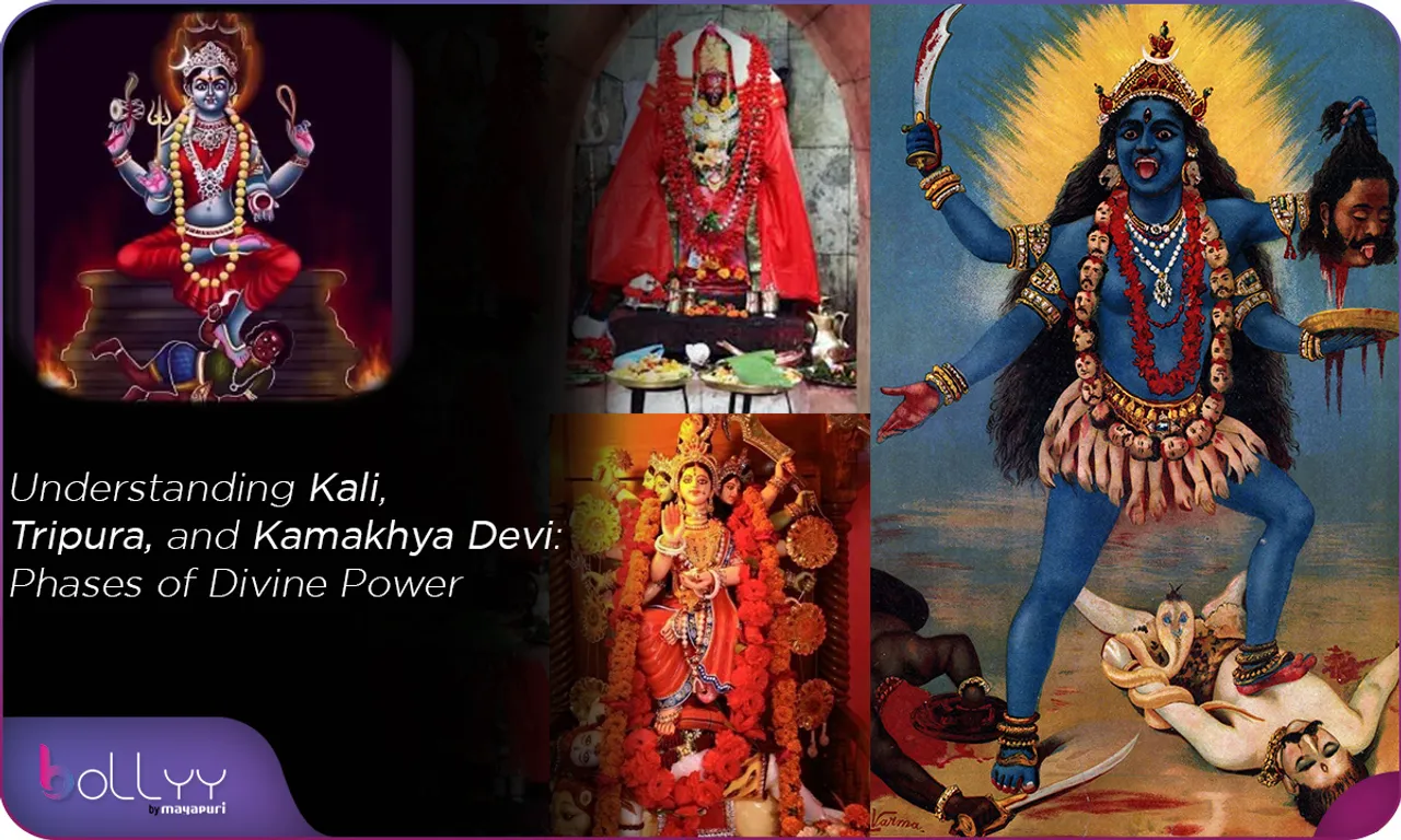 Understanding Kali, Tripura, and Kamakhya Devi Phases of Divine Power
