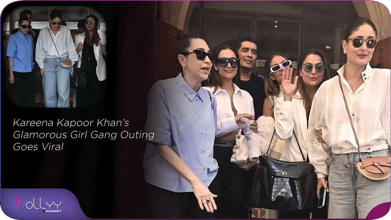 Kareena Kapoor Khan’s Glamorous Girl Gang Outing Goes Viral
