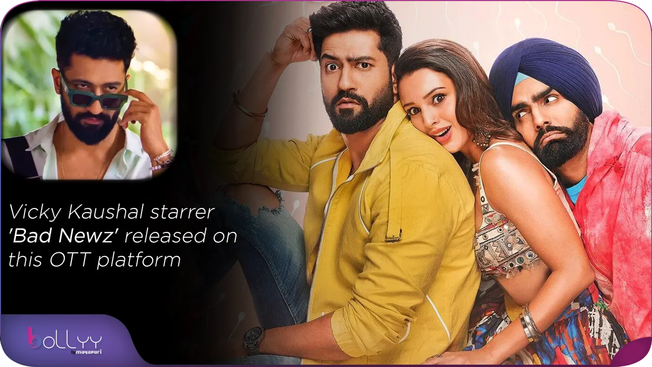 Vicky Kaushal starrer 'Bad Newz' released on this OTT platform