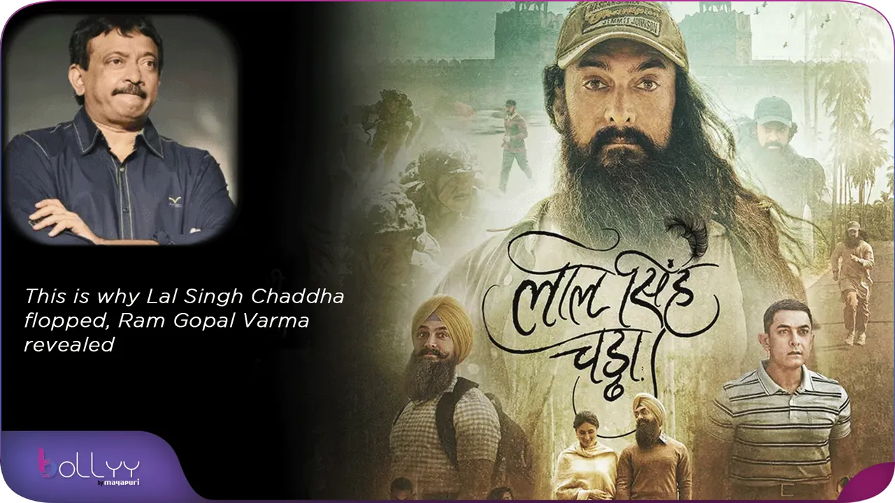 This is why Lal Singh Chaddha flopped, Ram Gopal Varma revealed