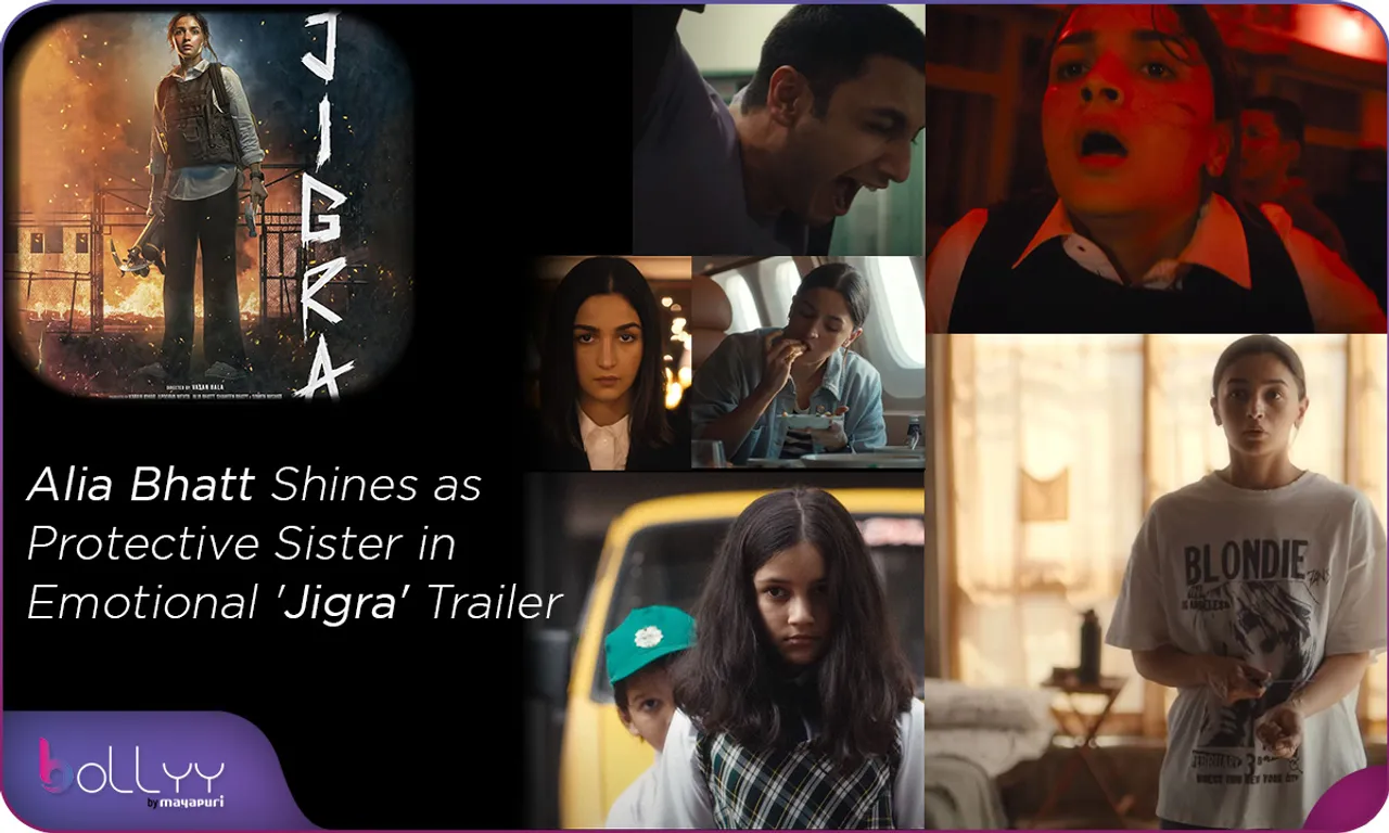 Alia Bhatt Shines as Protective Sister in Emotional 'Jigra' Trailer