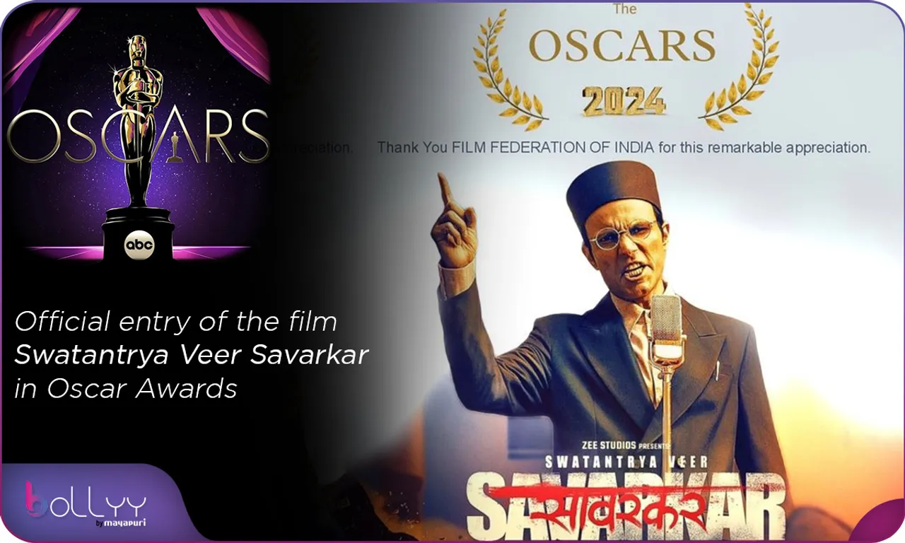 Official entry of the film Swatantrya Veer Savarkar in Oscar Awards