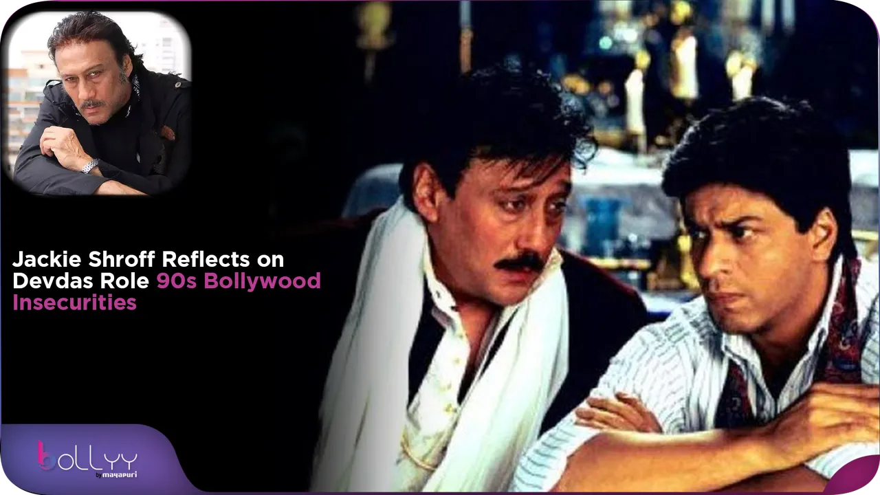 Jackie Shroff Reflects on Devdas Role 90s Bollywood Insecurities