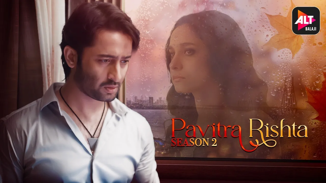 Experience the magic of unspoken love between Manav & Archana in Pavitra Rishta Season 2 on ALTBalaji