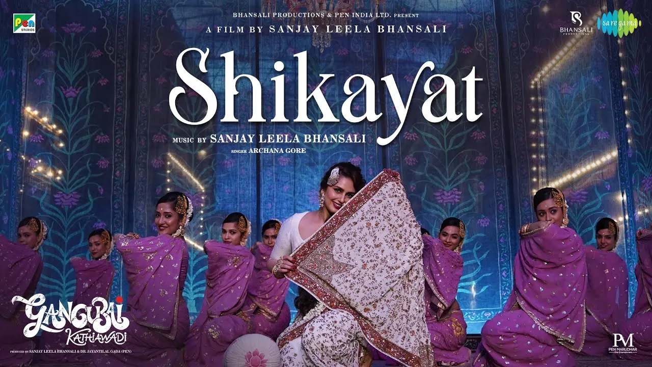 Song 'Shikayat' from Gangubai Kathiawadi is out now