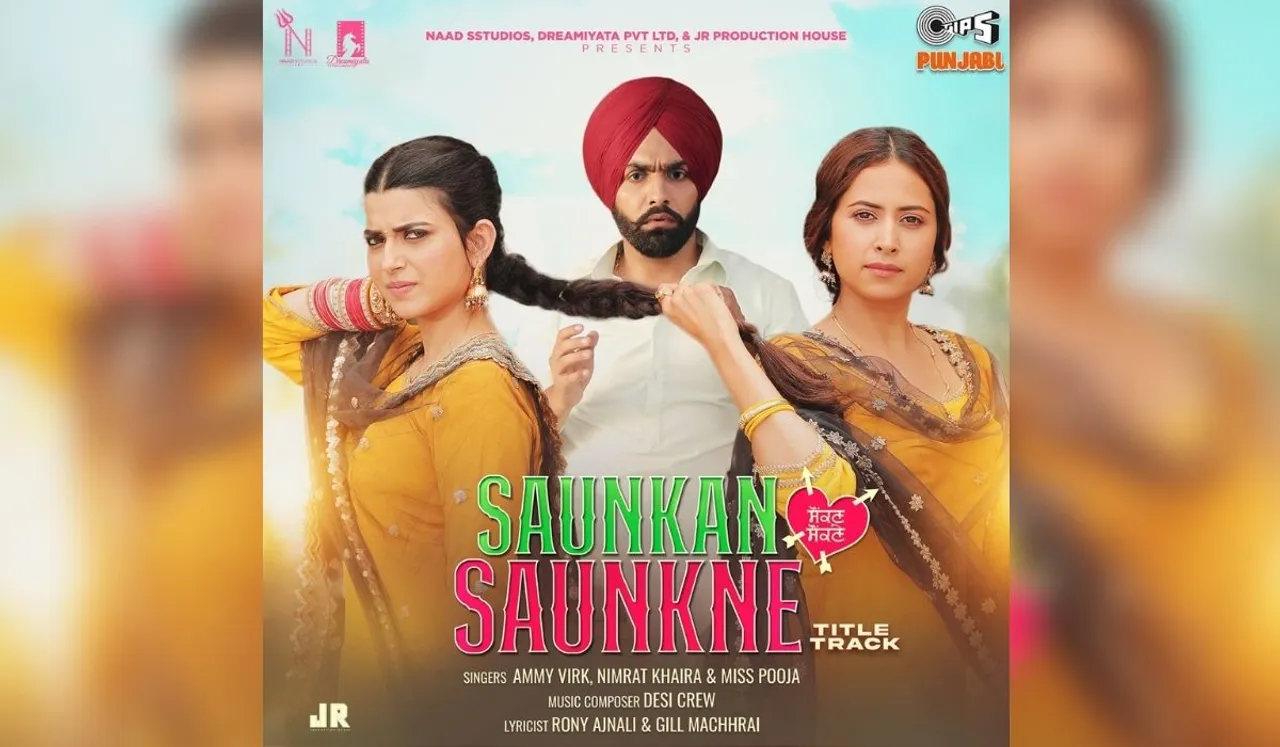 Tips Originals & Tips Punjabi presents the new Punjabi song 'Saunkan Saunkne' from the movie 'Saunkan Saunkne'