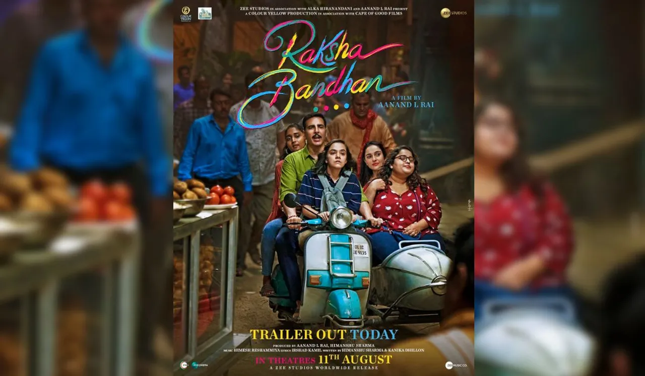 Akshay Kumar and Bhumi Pednekar Starrer Raksha Bandhan's trailer is out now