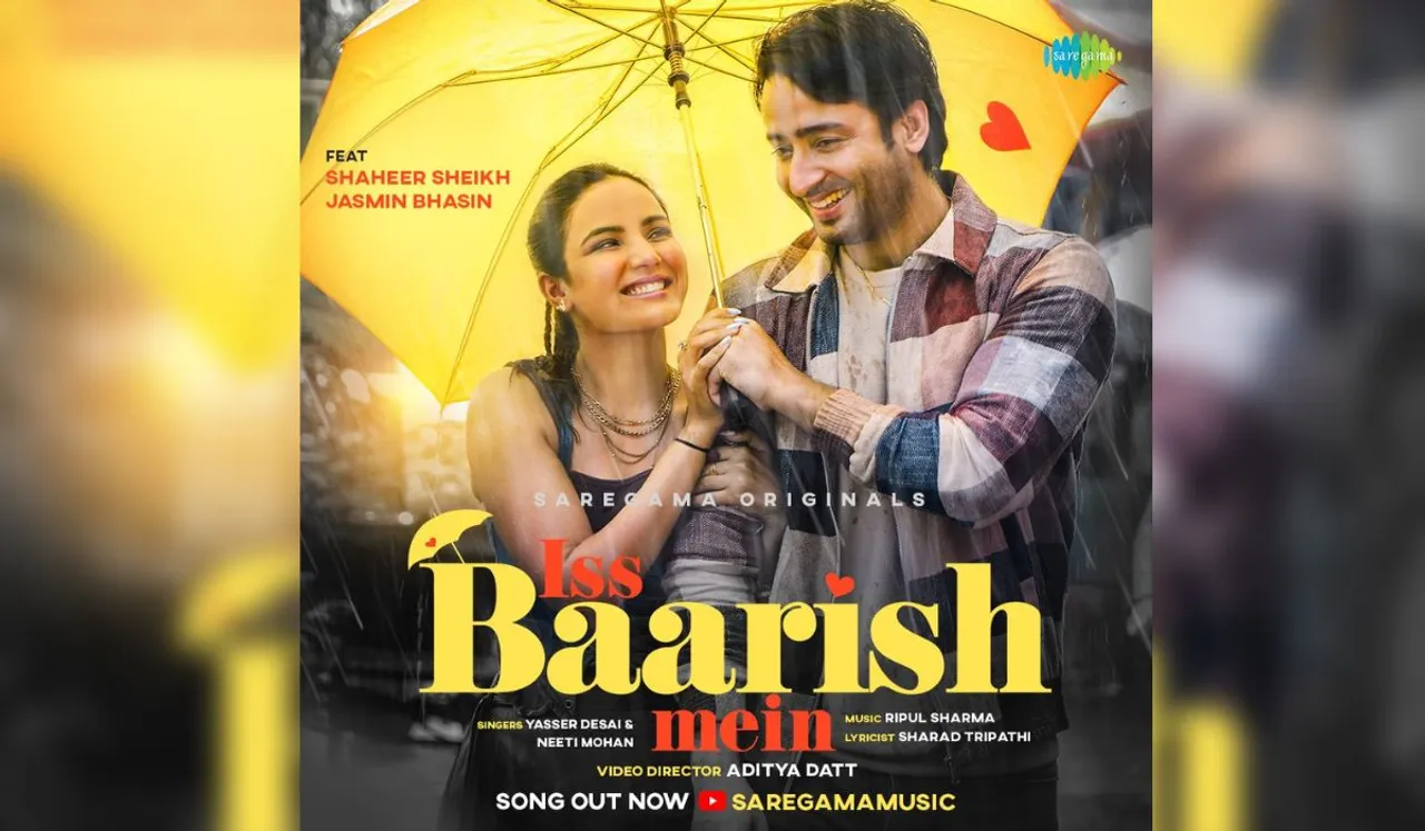 Shaheer Sheikh & Jasmin Bhasin bring this year’s monsoon love anthem; ‘Iss Baarish Mein’ for their fans