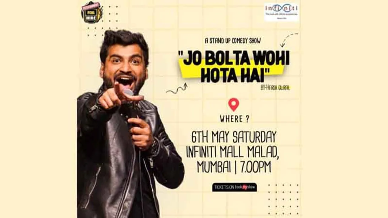 Listing Note - Infiniti Mall to host comedian Harsh Gujral for a rib-tickling evening.