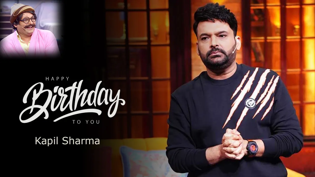 Happy Birthday Kapil Sharma