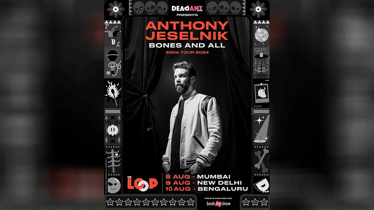 DeadAnt Live Presents Anthony Jeselnik’s 'Bones and All' Tour in India