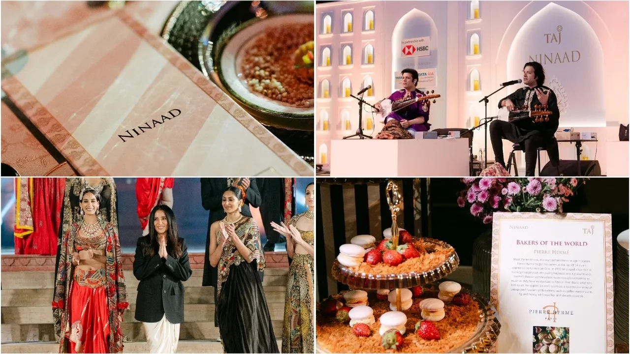 TAJ UNVEILS ‘NINAAD’, AN EXCLUSIVE CELEBRATION OF CULTURE, COUTURE AND CUISINE
