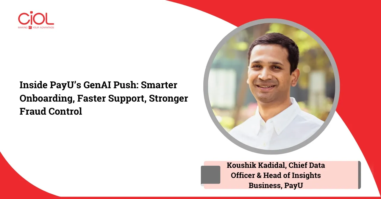 Koushik Kadidal, Chief Data Officer & Head of Insights Business, PayU