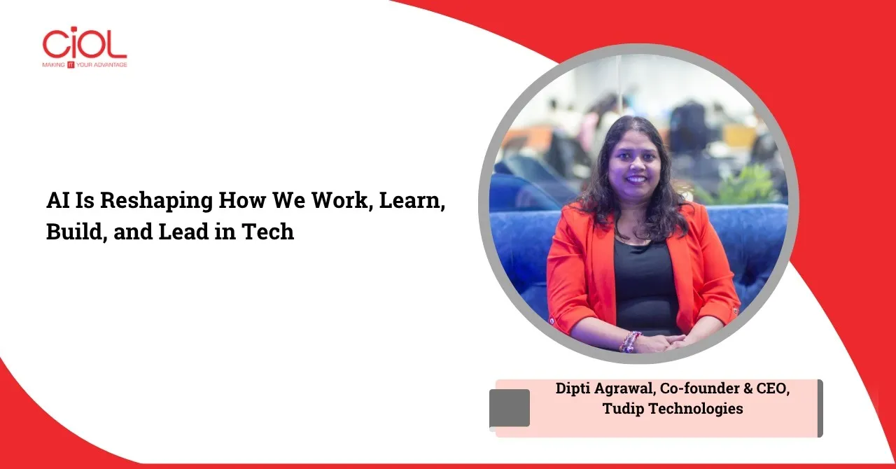 Dipti Agrawal, Co-founder & CEO,  Tudip Technologies