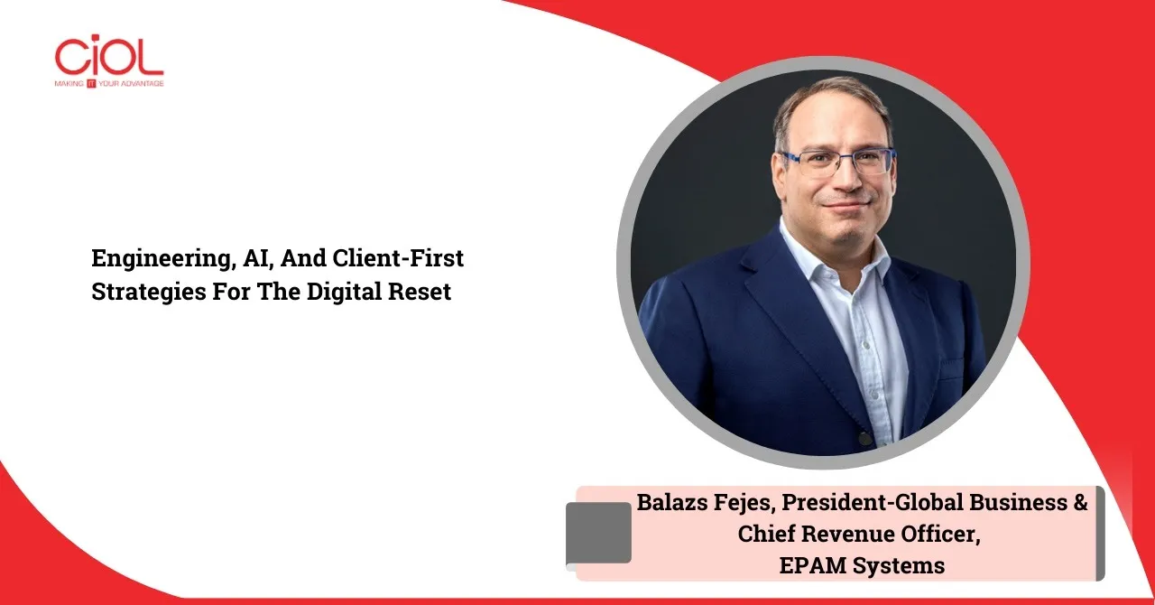 Balazs Fejes, President-Global Business & Chief Revenue Officer, EPAM Systems