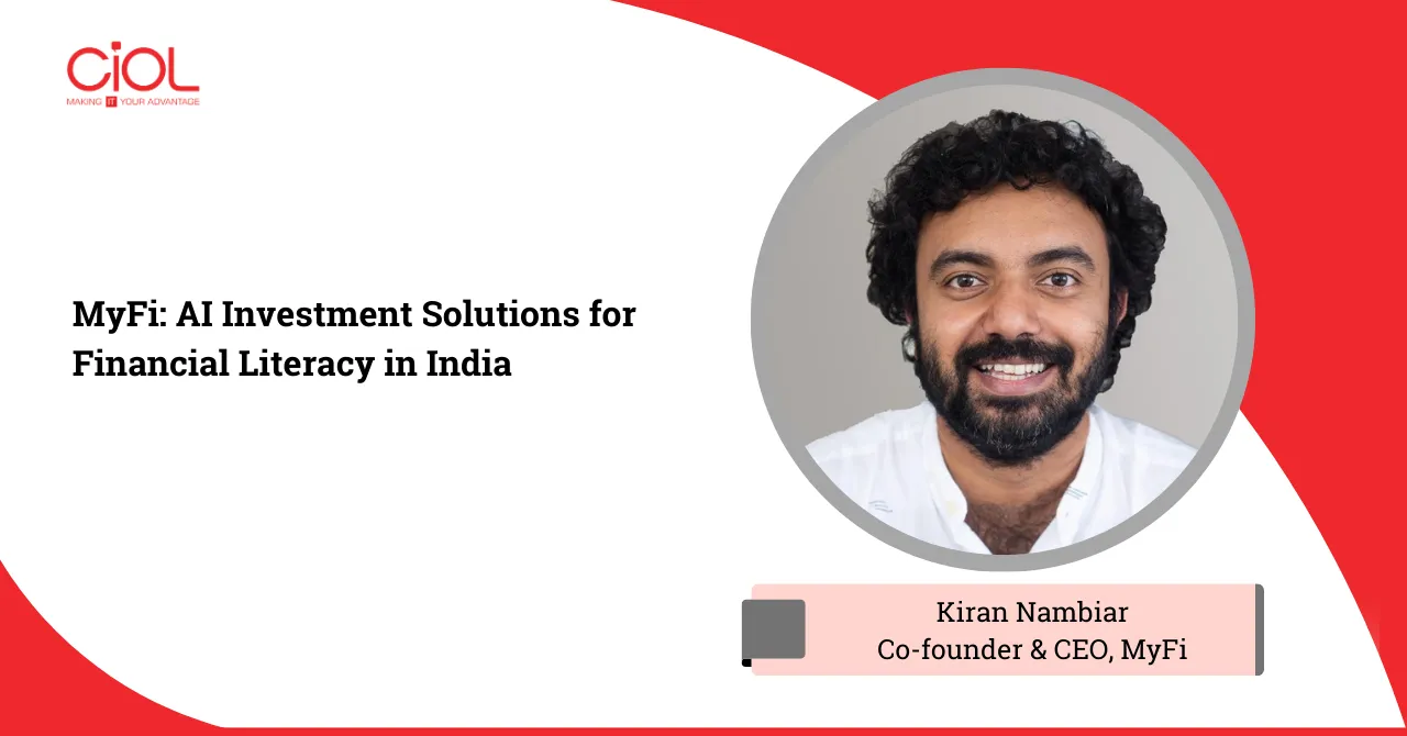 Kiran Nambiar, Co-founder & CEO, MyFi