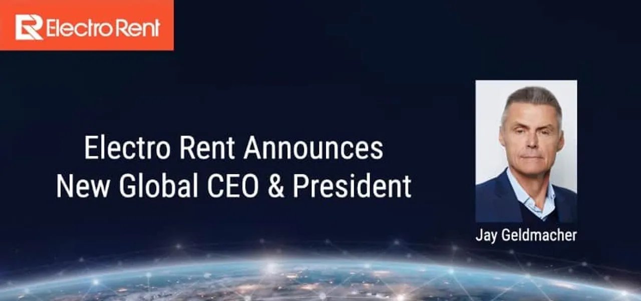 Electro Rent announced appointment of Jay Geldmacher