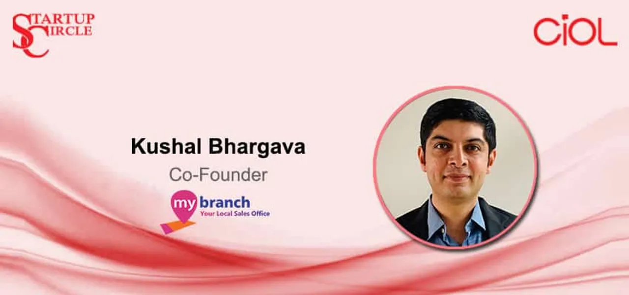 StartUp Circle: How does MyBranch help you expand physical as well as virtual offices in India?