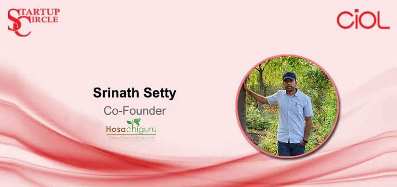 Startup Circle: How is Hosachiguru enabling "farms-as-a-service" model in the agritech space?