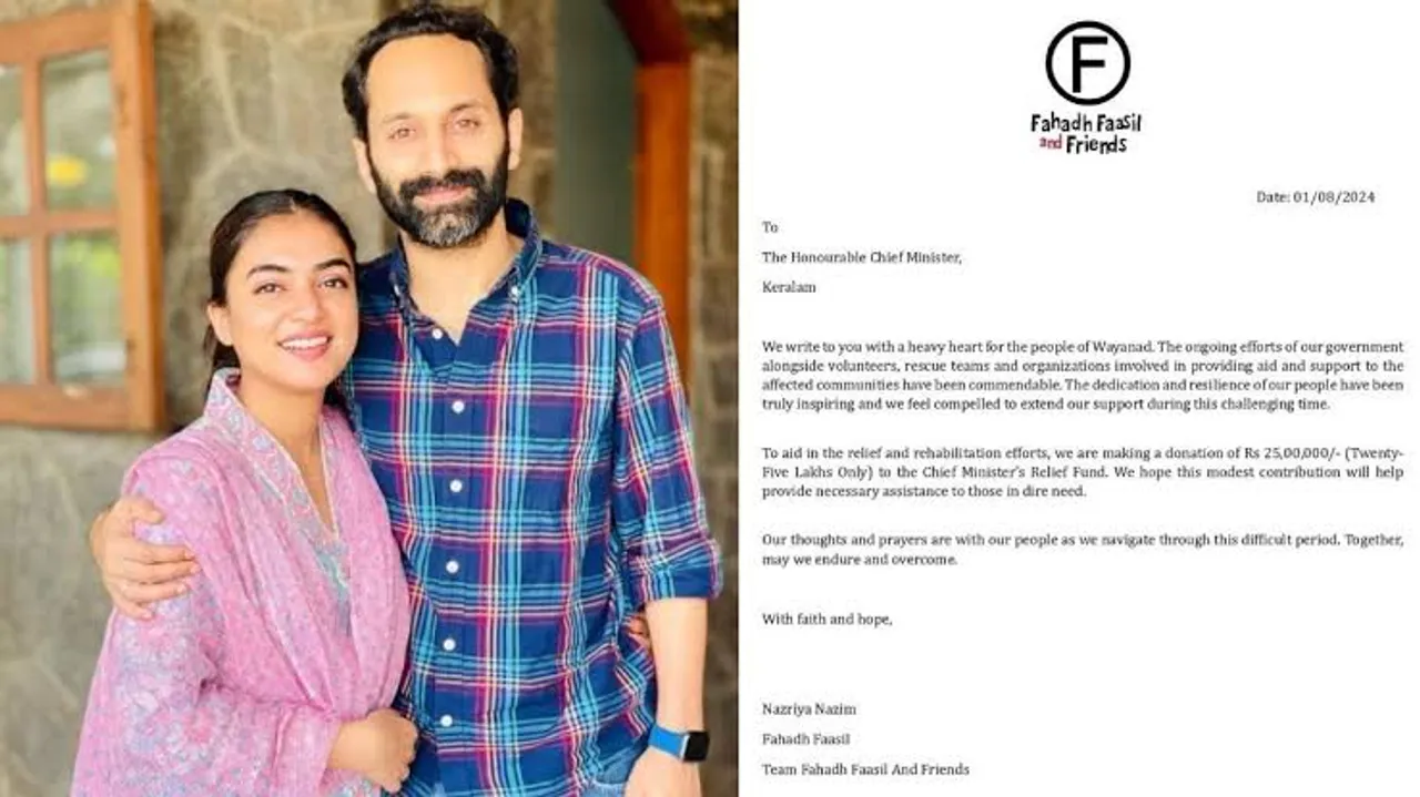 Fahadh Faasil, Nazriya contribute Rs 25 lakh for relief works in landslides-hit Wayanad