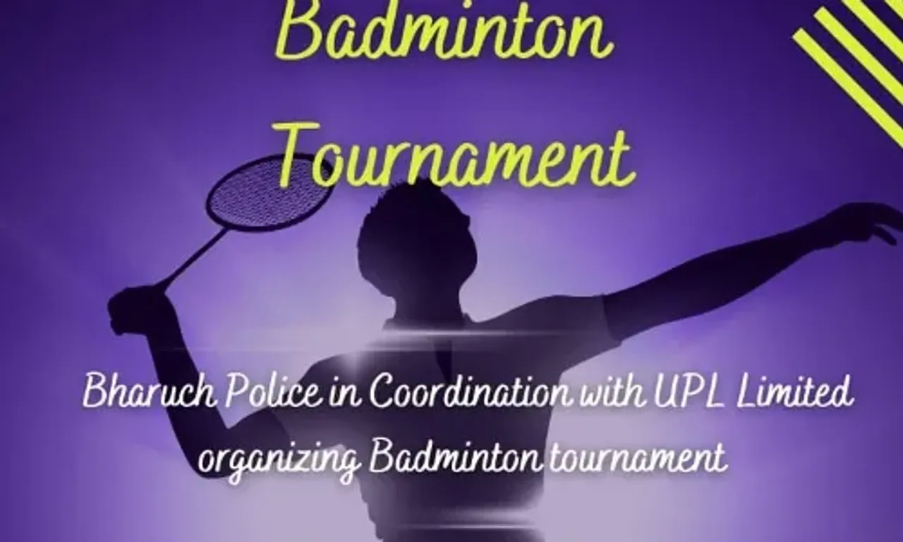 Register on this number to participate in Badminton competition that is to be organised jointly by Bharuch Police and UPL