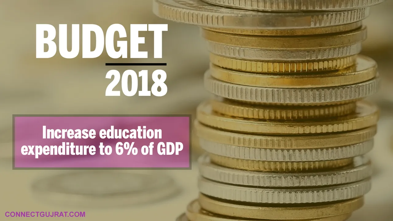 Budget 2018: Increase education expenditure to 6% of GDP
