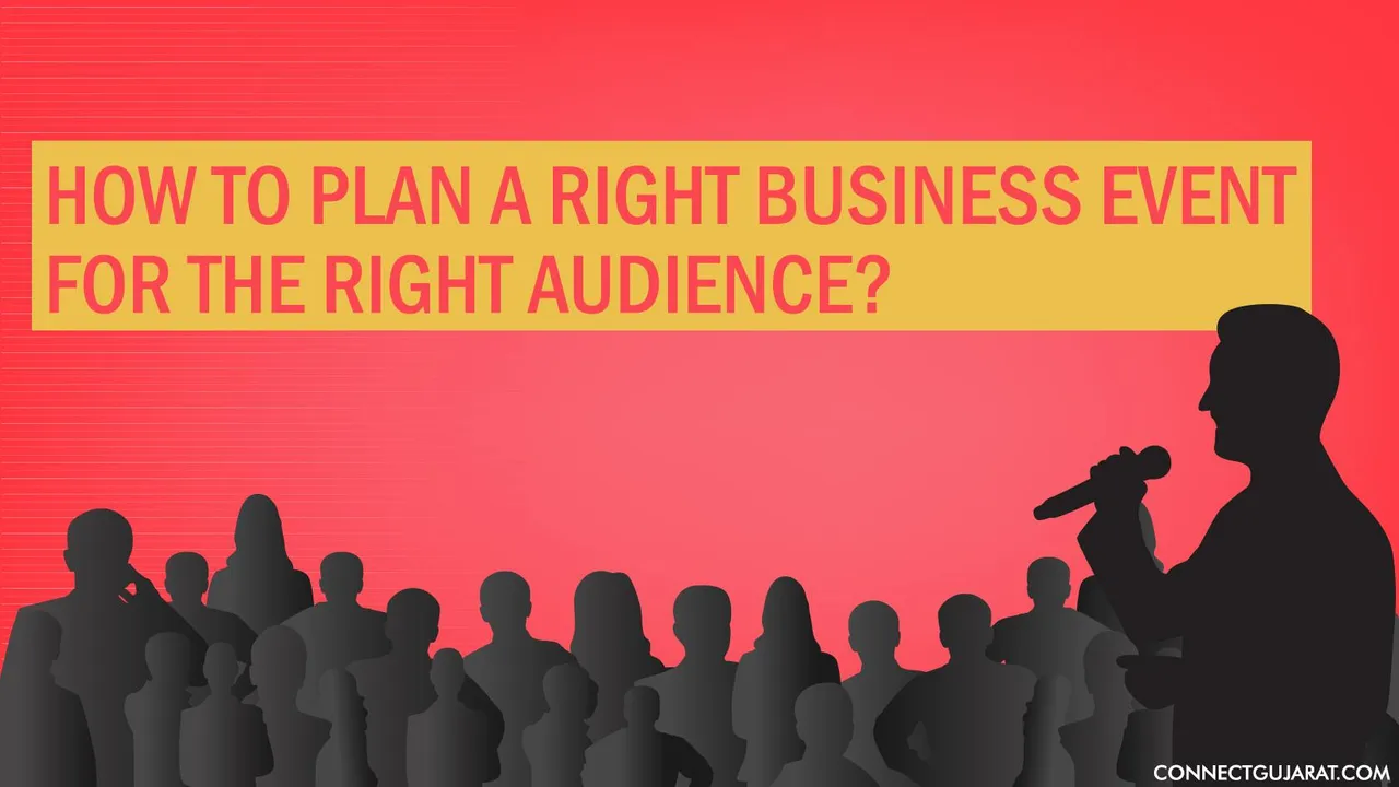 How to plan a right business event for the right audience?