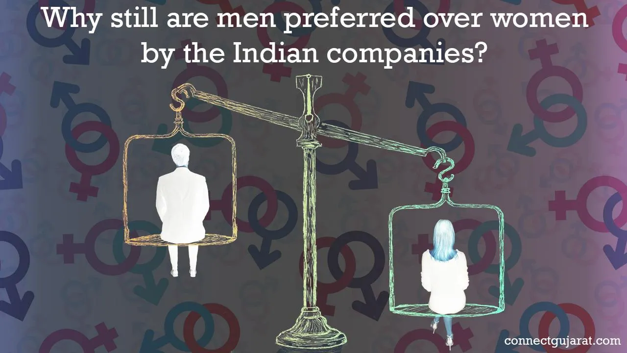 Why still are men preferred over women by the Indian companies?