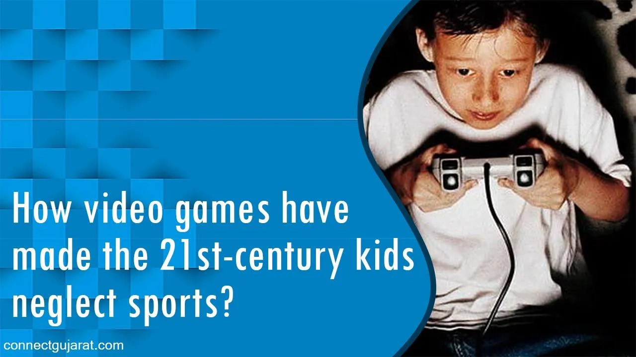 How have video games made the 21st-century kids neglect sports?